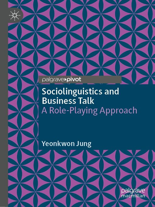 Title details for Sociolinguistics and Business Talk by Yeonkwon Jung - Available